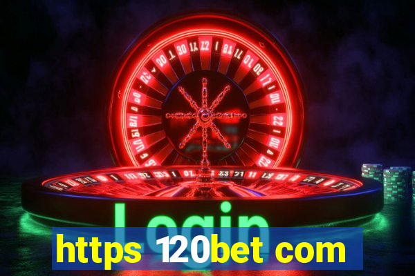 https 120bet com